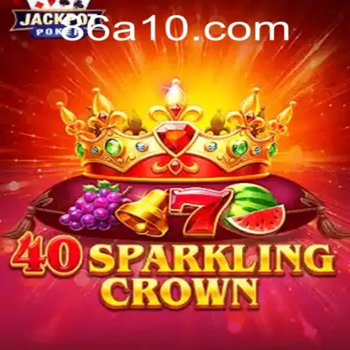 Descubra a Emoção do Jogo 40SparklingCrown: Descrição, Introdução e Regras